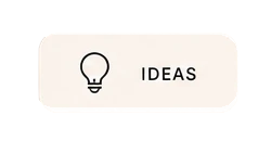 Ideas